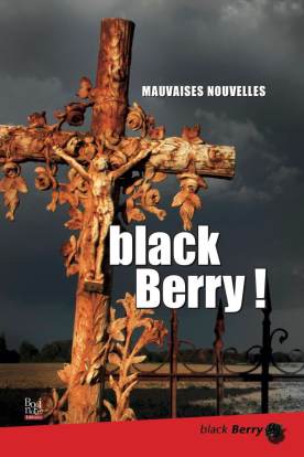 Black Berry ! Mauvaises nouvelles, Collectif (couverture)