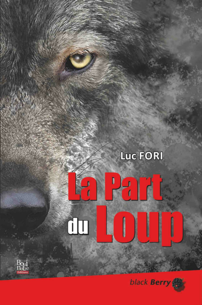 La part du Loup - Luc Fiori